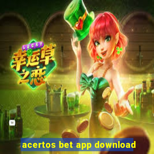 acertos bet app download